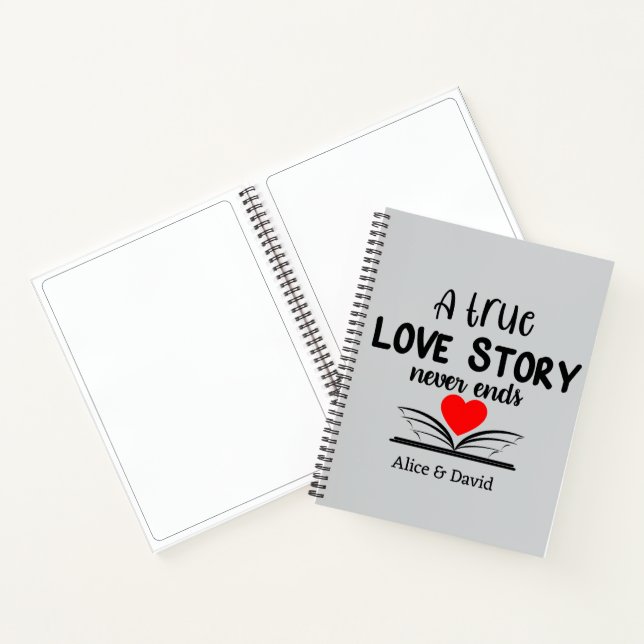 Carnet Une véritable histoire d'amour ne se termine jamai (Intérieur)