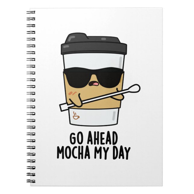 Carnet Vas-y Mocha Ma Journée Blague de Café Drôle  (Devant)