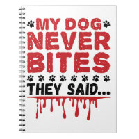 Vet Tech Vétérinaire Mon Chien Ne Mord Jamais Ils 