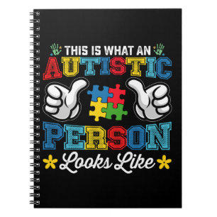 Carnet Voici à quoi ressemble une personne autiste Autism