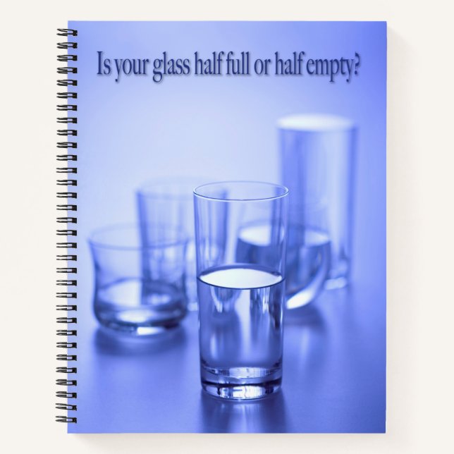 Carnet Votre verre est à moitié plein de moitié vide. (Devant)