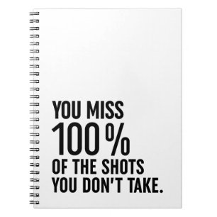 Carnet Vous manquez 100% des coups que vous ne prenez pas