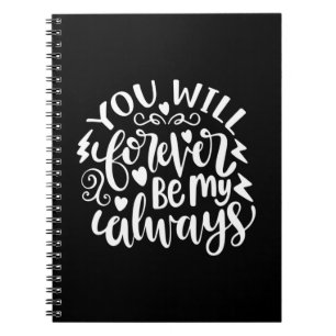 Carnet    Vous Serez Toujours Mon