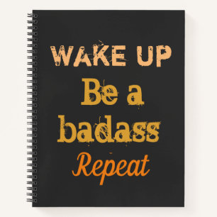 Carnet " Wake up. Be a badadas. Repeat" 
