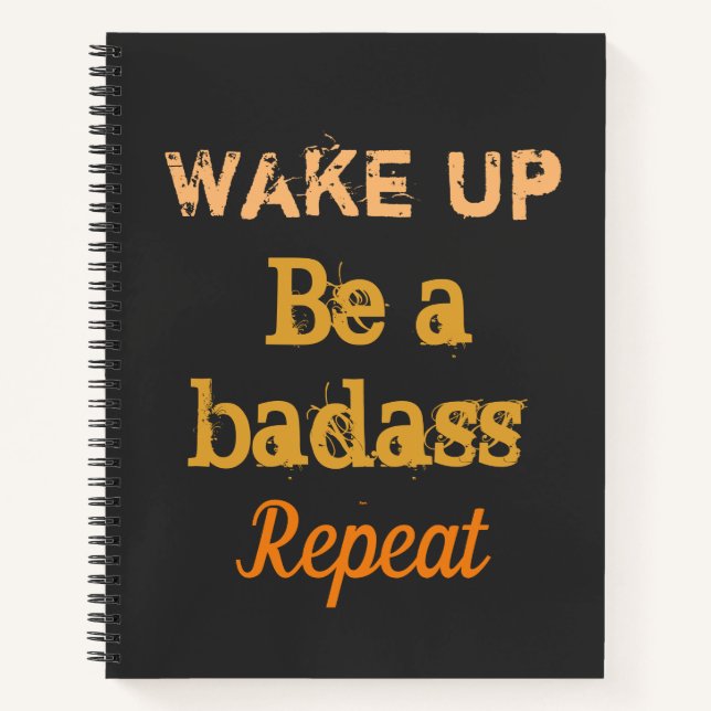 Carnet " Wake up. Be a badadas. Repeat"  (Devant)