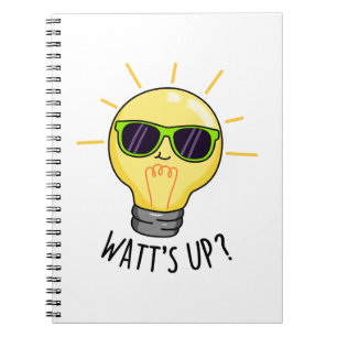 Carnet Watts Up Funny Light Bulb Pun