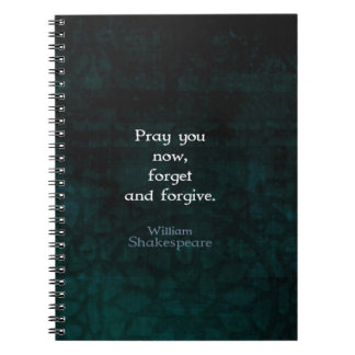 Carnet William Shakespeare Oublie Et Pardonne Citation