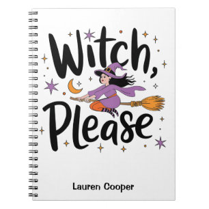 Carnet Witch, Please - Fun and Sassy Halloween Design