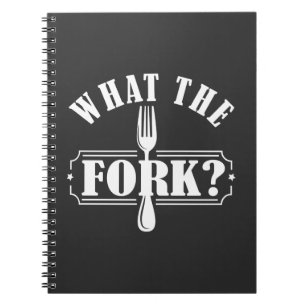 Carnet WTF What The Fork Art Hilarious Dire Forking