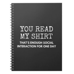 Carnet you read my thats enough social interaction