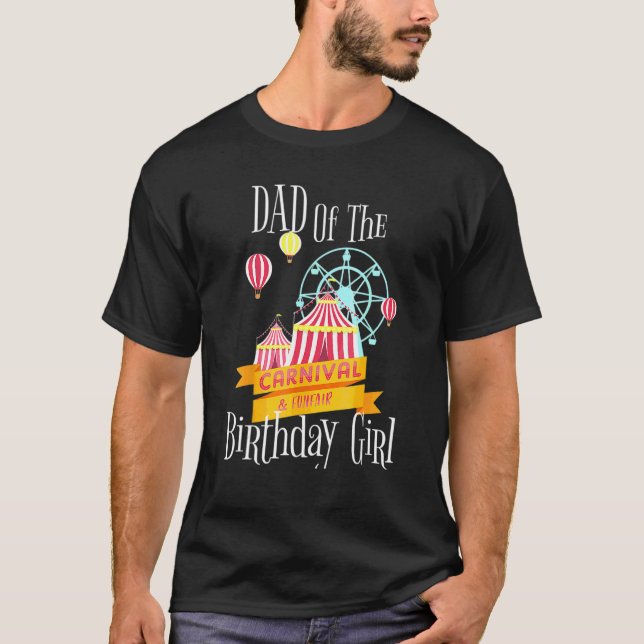 Carnival Dad Of The Birthday Girl Fair Outfit Fath T-Shirt (Vorderseite)