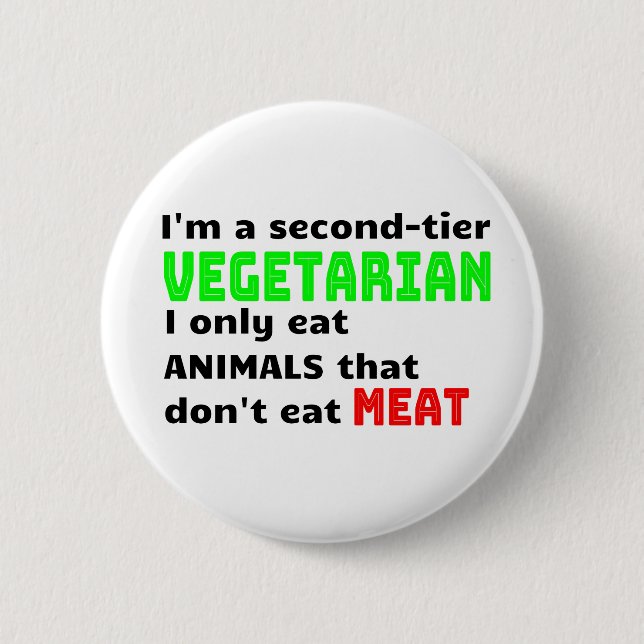 Carnivore Meat Lover Funny Sarcastic Geschenk Button (Vorderseite)