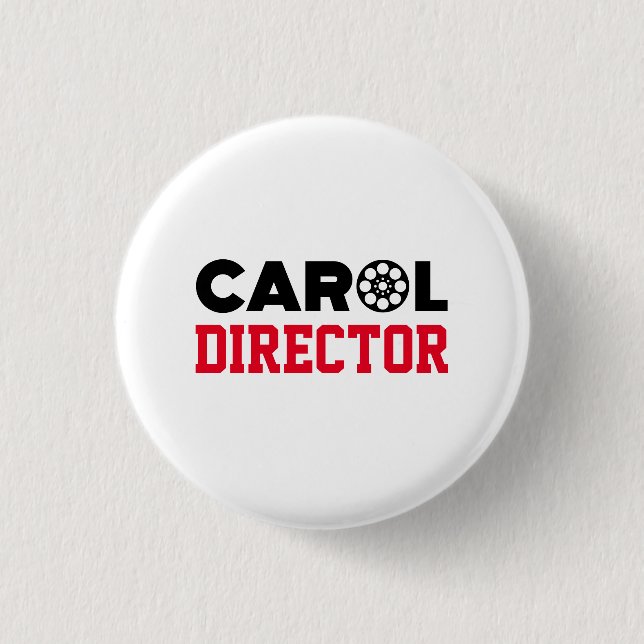 Carol Director Button (Vorderseite)