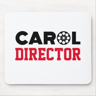 Carol Director Mousepad