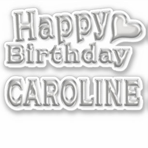 Caroline Happy Birthday silver Aufkleber Sticker