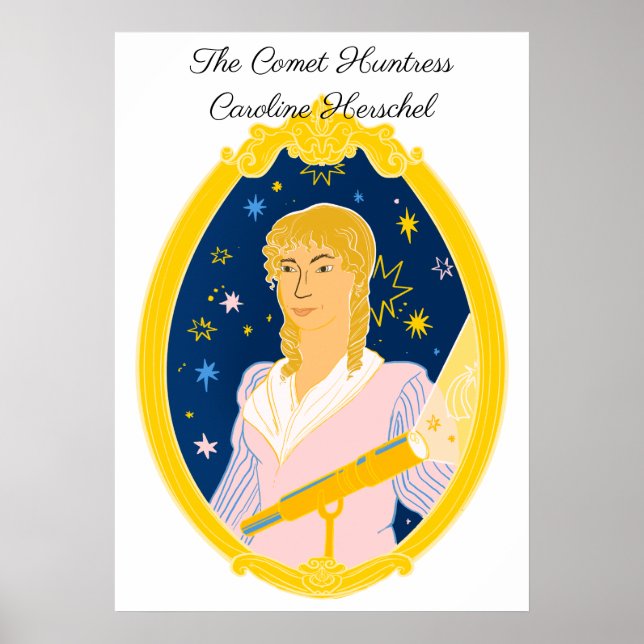 Caroline Herschel, Comet Huntress Poster (Vorne)