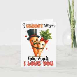 Carotte Combien je t'aime Carte Saint Valentin