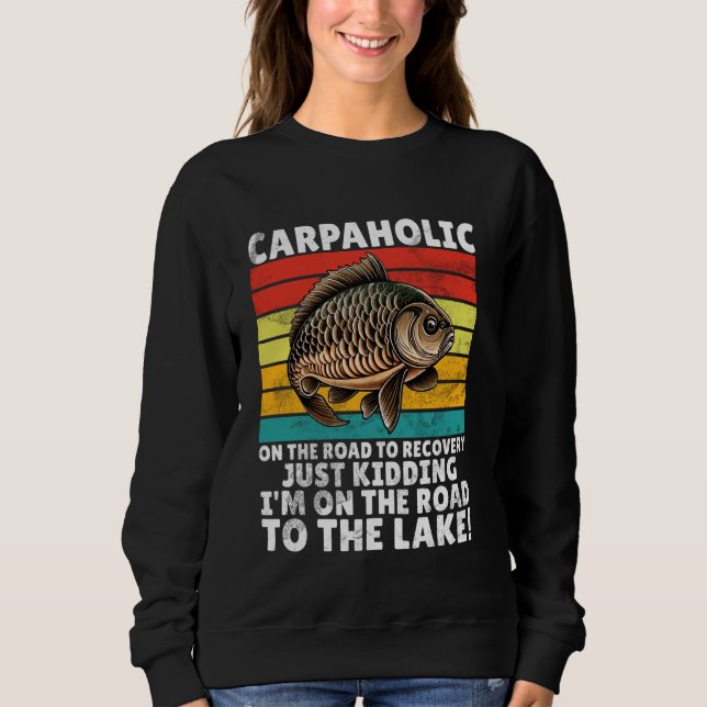 Carpaholic Carp Fishing Sweatshirt (Vorderseite)