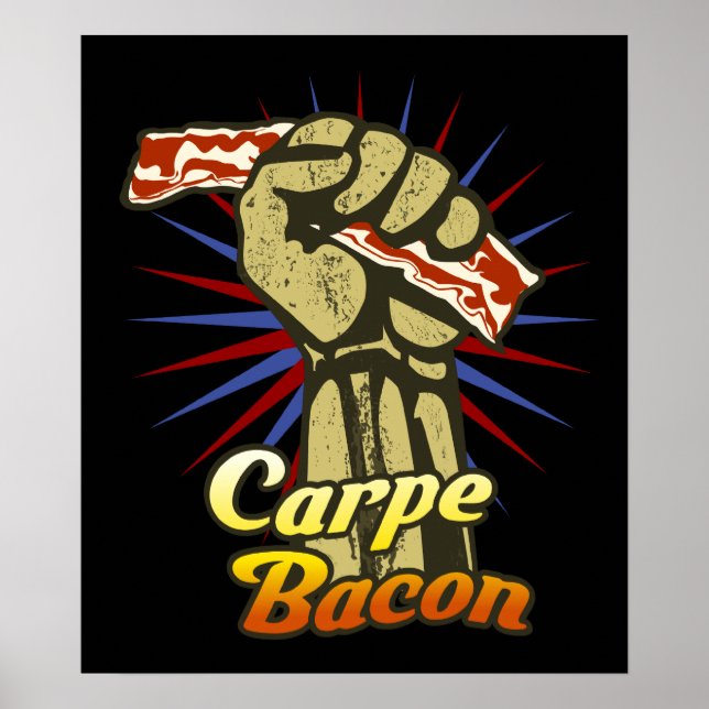Carpe Bacon $ 24,95 Grafik-Wand Poster (Vorne)