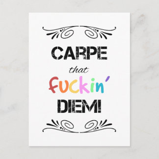 Carpe, dass F**** Diem! Postkarte