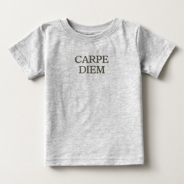 Carpe Diem Baby Grau T - Shirt (Vorderseite)