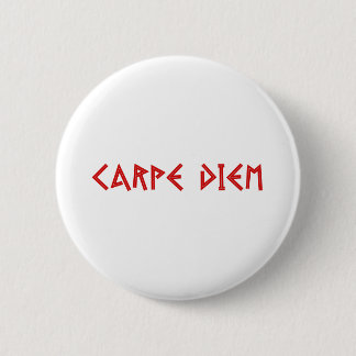 Carpe Diem Button