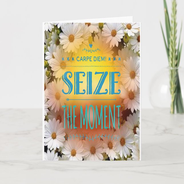 "Carpe Diem" - ergreifen Sie den Moment der Geburt Karte (Vorderseite)