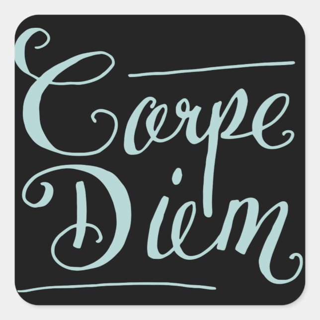 Carpe Diem Extravagant Quadratischer Aufkleber (Vorderseite)