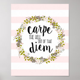 Carpe Diem Funny Inspiration Zitat Kunst drucken Poster