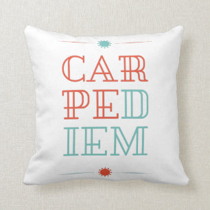 Carpe Diem Kissen