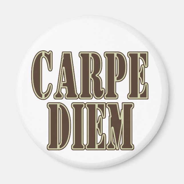Carpe Diem Magnet (Vorne)