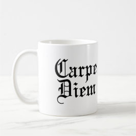Carpe Diem - Seize the day - Latin Phrase Kaffeetasse