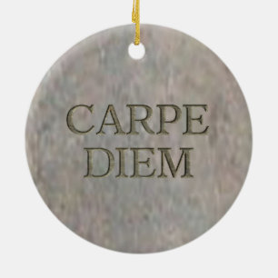 Carpe Diem Stone runde Keramik Ornament