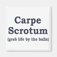 Carpe Scrotum