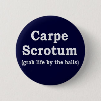 Carpe Skrotum Button