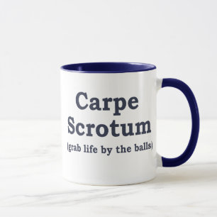 Carpe Skrotum Tasse