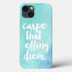 Carpe That Effing Diem Phone Case Aqua