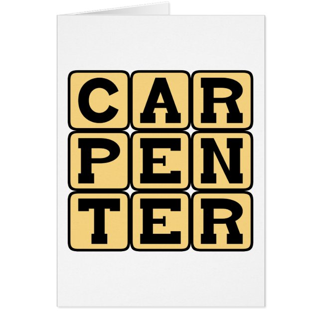 Carpenter, Carrières du bâtiment (Devant)
