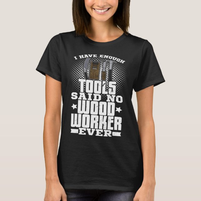 Carpenter joinery carpenter woodworker chainsaw pr T-Shirt (Vorderseite)