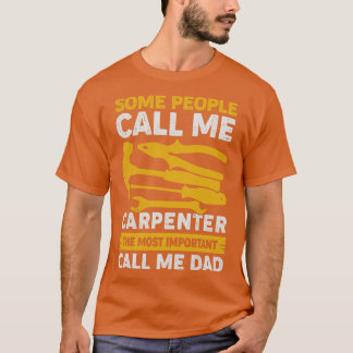 Carpenter Vater Woodworking Woodworker Father Gift T-Shirt