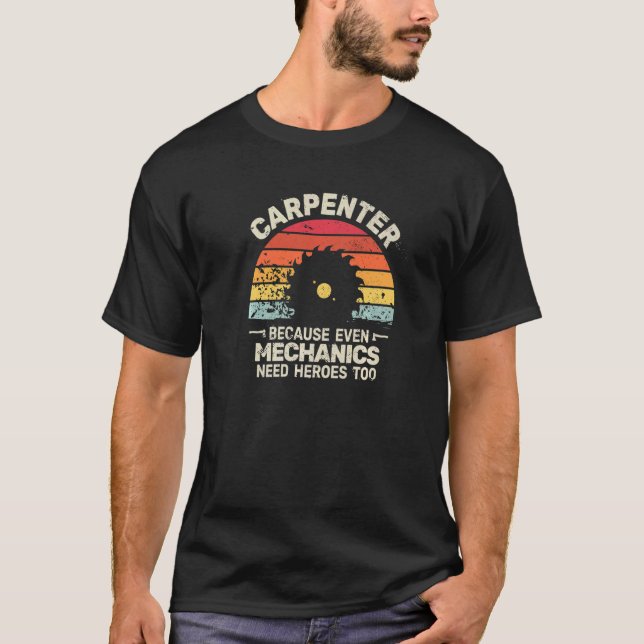 carpenter woodwork  carpentry woodworker for men T-Shirt (Vorderseite)
