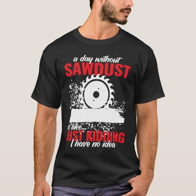 carpenters woodworker for men and Carpenter wood f T-Shirt (Vorderseite)