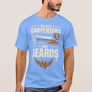 Carpentry Beard Bartded Carpenter Gift T-Shirt