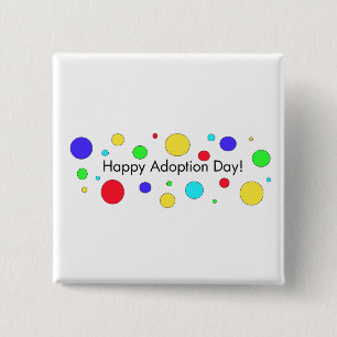 Carré 5 Cm Joyeuse journée d'adoption ! Badge