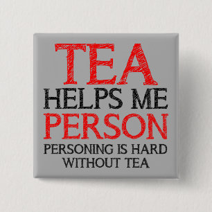 Carré 5 Cm Personne Thé Personérer Funny Bouton Badge Pin