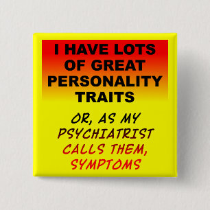 Carré 5 Cm Symptômes de personnalité Badge Bouton Drôle