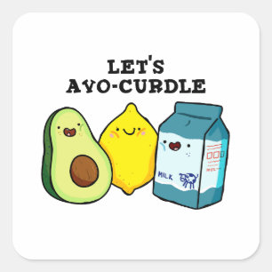 Carré Avo-Curdle Funny Food Pun Sticker