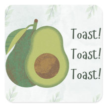 Avocado Toast Sticker – Funny “Toast! Toast! Toast