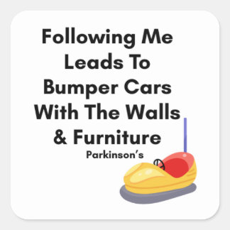 Carré Don't Follow Me - Bumper Cars Sticker