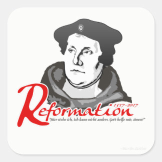 Carré Ici je Stand Martin Luther Réforme 500 Sticker